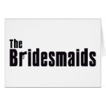 The Bridesmaids (Mafia) Greeting Cards