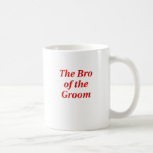 The Bro of the Groom Mugs