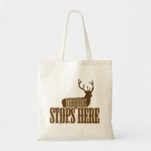 The Buck Stops Here Deer Hunter Bags