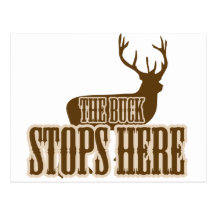 The Buck Stops Here Deer Hunter Post Card