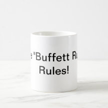 The "Buffett Rule" Rules! Coffee Mug