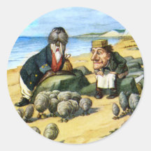 The Carpenter and the Walrus Consider Oysters Round Stickers