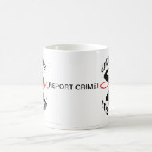 the cash logo, the cash logo, REPORT CRIME! Coffee Mugs