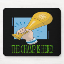 The Champ Is Here Mousepad