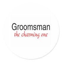 The Charming One (Groomsman) Stickers