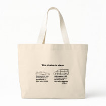 the choice is clear tote bag
