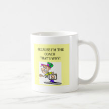 the coach is in charge coffee mugs