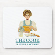 The Cook Prefers Take-out Mouse Pad