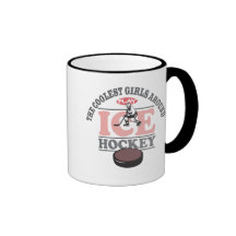 The Coolest Girls Around Play Ice Hockey Mugs