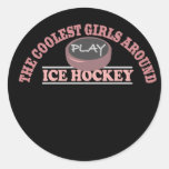 The Coolest Girls Around Play Ice Hockey Sticker