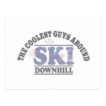 The Coolest Guys Around Ski Downhill Postcard
