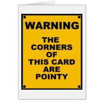 The Corners Of This Card Are Pointy  ~ Spoof