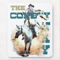 The Cowboy Way -rodeo gifts & tees Mouse Pad