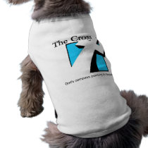 The Cross, God's compass pointing to heaven gift Dog T Shirt