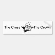 The Cross & The Crown Bumper Stickers