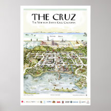 "The Cruz" The View from Santa Cruz, CA Posters