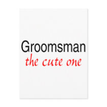 The Cute One (Groomsman) Post Cards