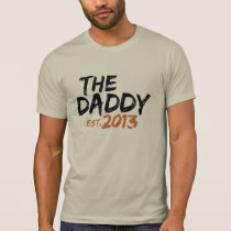 The Daddy Est 2013 t-shirts