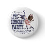 The Democrat Party, since 1792 Button 