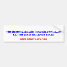 THE DEMOCRATS NOW CONTROL CONGRESS. BUMPER STICKER