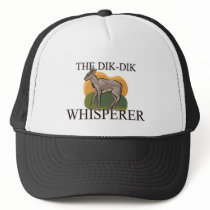 The Dik-Dik Whisperer Trucker Hat