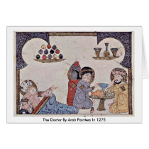 The Doctor By Arab Painters In 1275 Greeting Cards