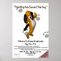 "The Dog Has Saved The Day" poster
