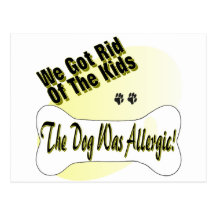 The Dog Was Allergic Post Card