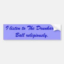 The Drunkards Ball Bumper Sticker