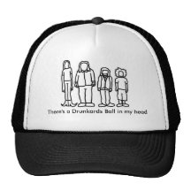 The Drunkards Ball Hat