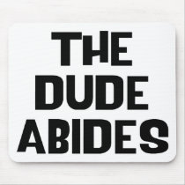 The Dude Abides