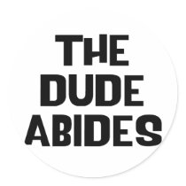 The Dude Abides