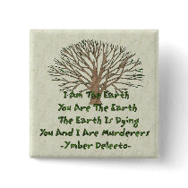 The Earth Is Dying Button