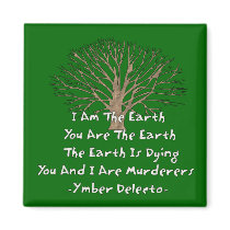 The Earth Is Dying Magnet