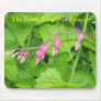 THE EARTH LAUGHS IN FLOWERS - BLEEDING HEARTS MOUSE MATS