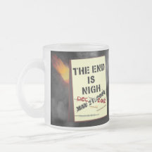 The End is Nigh Mug
