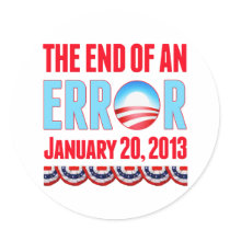 The End of An Error January 20, 2013 Obama Stickers