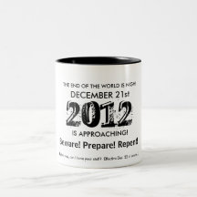 THE END OF THE WORLD IS NIGH! MUG