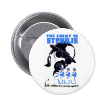 The Enemy Is Syphilis Pin