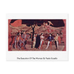 The Execution Of The Woman By Paolo Uccello Postcard