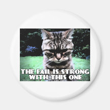 The Fail Is Strong With This One Refrigerator Magnets