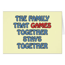 The Family That Games Together Greeting Card