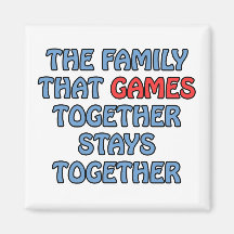 The Family That Games Together Magnet