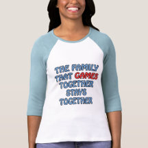 The Family That Games Together T-shirt