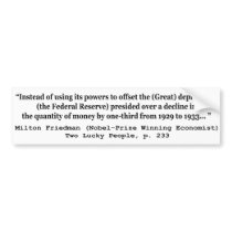 The Federal Reserve & The Great Depression Bumper Stickers