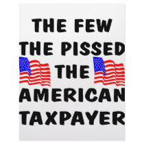 The Few The Pissed The American Taxpayer Letterhead