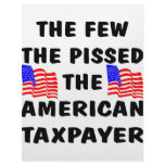 The Few The Pissed The American Taxpayer letterhead