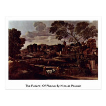 The Funeral Of Phocus By Nicolas Poussin Post Card