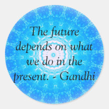 The future depends on what we do in the present. stickers