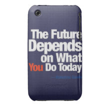 The future depends on what you do today iPhone 3 cases